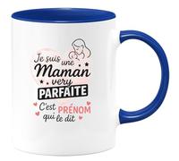 quotedazur - Mug Personnalisé Humour Je Suis Une Maman Très Parfaite, C'Est Prénom Qui Le Confirme Cadeau Original Idéal Tasse Pour Et Unique À Offrir - Bleu/Céramique