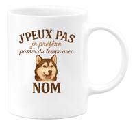 quotedazur - Mug Personnalisé Humour J'Peux Pas, Je Préfère Passer Du Temps Avec Nom, Cadeau Tasse Idéale Idée Originale Sympa Pour Noël Coupine Unique Et Fun - Blanc/Céramique