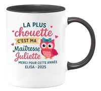 quotedazur - Mug Personnalisé Humour La Plus Chouette Maîtresse Juliette, Merci Pour Cette Super Année 2025 Elisa Cadeau Original Idéal Noël Tasse D'Appréciation - Noir/Céramique