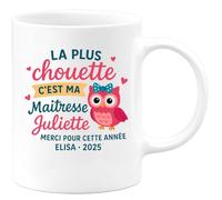 quotedazur - Mug Personnalisé Humour La Plus Chouette Maîtresse Juliette, Merci Pour Cette Super Année 2025 Elisa Cadeau Original Idéal Noël Tasse D'Appréciation - Blanc/Céramique