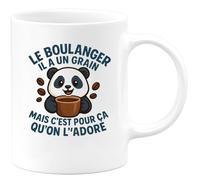 quotedazur - Mug Personnalisé Humour Le Boulanger A Son Grain, C’Est Pour Ça Qu’On L’Adore, Unique Et Drôle Idée Cadeau Noël Originale Tasse Tous Les Amoureux Du Métier - Blanc/Céramique