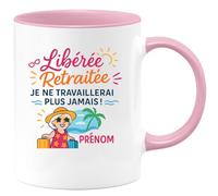 quotedazur - Mug Personnalisé Humour Libérée Retraitée Je Ne Travaillerai Plus Jamais Cadeau Originale Pour Noël Tasse Retraite Femme Et Détente - Rose/Céramique
