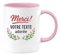 quotedazur - Mug Personnalisé Humour Merci Votre Texte Adorée, Cadeau Original Unique Pour Femme Tasse Chère Et Appréciée - Rose/Céramique