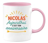 quotedazur - Mug Personnalisé Humour Nicolas, Aujourd'Hui C'Est Ton Anniversaire, Une Journée À Célébrer Cadeau Original Tasse Pour Noël - Rose/Céramique
