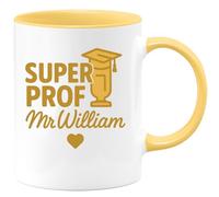 quotedazur - Mug Personnalisé Humour Super Prof Mr William Cadeau Original Tasse Pour Professeur Homme Unique - Jaune/Céramique