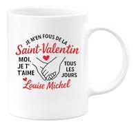quotedazur - Mug Personnalisé Je T'Aime Chaque Jour, Pas Que Pour La Saint- Valentin Louise Micheal Cadeau Avec Tasse Déclaration D'Amour Au - Blanc/Céramique
