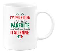 quotedazur - Mug Personnalisé J'Y Peux Rien, Si Je Suis Parfaite, C'Est Juste Que Italienne Cadeau Pour Noël Femme Belle Tasse - Blanc/Céramique