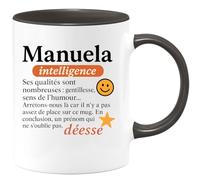 quotedazur - Mug Personnalisé Manuela Prénom Féminin Synonyme D’Intelligence, Gentillesse Et Une Déesse Inoubliable. Cadeau Tasse Pour Noël Femme - Noir/Céramique