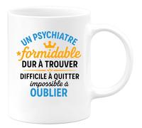quotedazur - Mug Personnalisé Psychiatre Formidable, Dur À Trouver, Difficile Quitter, Impossible Oublier Cadeau Noël Tasse Et Succès Assuré - Blanc/Céramique