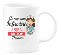 quotedazur - Mug Personnalisé Tasse Cadeau Femme Original Humour Je Suis Une Infirmière Au Top Prénom - Blanc/Céramique