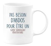 quotedazur - Mug Personnalisé Tasse Cadeau Homme Original Humour Pas Besoin D'Abdominaux Pour Noël Être Un Super Surveillant Pénitentiaire - Blanc/Céramique