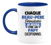 quotedazur - Mug Personnalisé Tasse Cadeau Original Humour Chaque Beau- Père Formidable Se Révèle Être Un Papy Exceptionnel - Bleu/Céramique