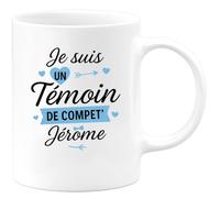 quotedazur - Mug Personnalisé Tasse Cadeau Original Humour Je Suis Un Témoin De Compet' Jérôme - Blanc/Céramique