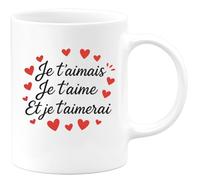 quotedazur - Mug Personnalisé Tasse Cadeau Original Humour Je T'Aimais Je T'Aime Et Je T'Aimerai - Blanc/Céramique