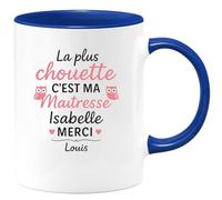 quotedazur - Mug Personnalisé Tasse Cadeau Original Humour La Plus Chouette C'Est Ma Maîtresse Isabelle Merci Pour Noël Cette Année Louis - Bleu/Céramique