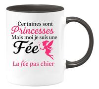 quotedazur - Mug Personnalisé Tasse Cadeau Original Humour Noël Certaines Sont Des Princesses Mais Moi Je Suis Une Fée La Fée Pas Chier - Noir/Céramique