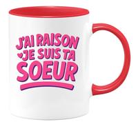 quotedazur - Mug Personnalisé Tasse Cadeau Original Humour Noël J'Ai Raison Je Suis Ta Soeur - Rouge/Céramique