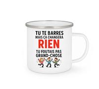 quotedazur - Mug Personnalisé Tasse Cadeau Original Humour Noël Tu Te Barres Mais Ca Changera Rien Tu Foutais Pas Grand-Chose - Blanc/Emaillé