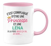 quotedazur - Mug Personnalisé Tasse Humour C'Est Compliqué D'Être Une Léna Et Princesse Idée Cadeau Original Prénom $Women Anniversaire - Rose/Céramique