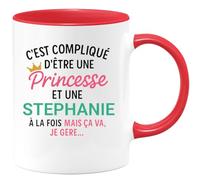 quotedazur - Mug Personnalisé Tasse Humour C'Est Compliqué D'Être Une Stephanie Et Princesse Idée Cadeau Original Prénom Noël Anniversaire - Rouge/Céramique