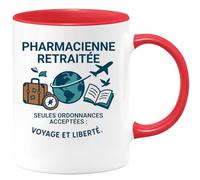 quotedazur - Mug Pharmacienne retraitée. Seules ordonnances acceptées : voyage et liberté. - Tasse Cadeau Départ Retraite Femme - Rouge/Céramique