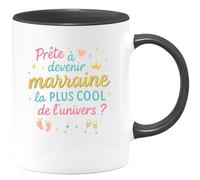 quotedazur - Mug Prête à devenir la marraine la plus cool de l'univers ? - Tasse Cadeau Baptême Demande Future Marraine Femme - Noir/Céramique
