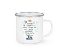 quotedazur - Mug Promis, on continuera à dire du mal du boss en ton honneur. C'est notre héritage - Tasse Cadeau Collègue Femme - Blanc/Emaillé