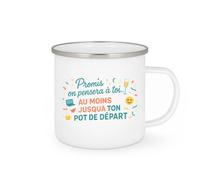 quotedazur - Mug Promis on pensera à toi... au moins jusqu'à ton pot de départ - Tasse Cadeau Départ collègue - Blanc/Emaillé