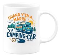 quotedazur - Mug quand y'en a marre y'a camping-car - Tasse Cadeau Camping-car - Blanc/Céramique