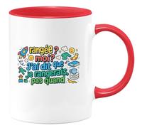 quotedazur - Mug rangée ? moi ? j'ai dit que je rangerais, pas quand - Tasse Cadeau Humour Femme - Rouge/Céramique