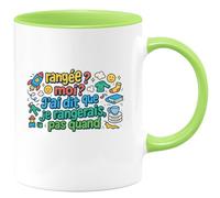 quotedazur - Mug rangée ? moi ? j'ai dit que je rangerais, pas quand - Tasse Cadeau Humour Femme - Vert/Céramique