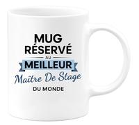 quotedazur - Mug réservé au meilleur Maître de stage du monde Tasse Cadeau Homme Blanc/Céramique