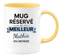 quotedazur - Mug réservé au meilleur Mathis du monde - Tasse Cadeau Mathis Homme - Jaune/Céramique