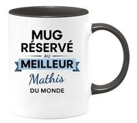 quotedazur - Mug réservé au meilleur Mathis du monde - Tasse Cadeau Mathis Homme - Noir/Céramique