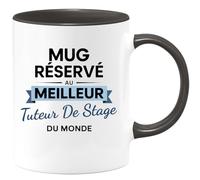quotedazur - Mug réservé au meilleur Tuteur de stage du monde - Tasse Cadeau Tuteur de stage Homme - Noir/Céramique