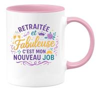 quotedazur - Mug Retraitée et Fabuleuse, C'est Mon Nouveau Job - Tasse Cadeau Retraite Femme - Rose/Céramique