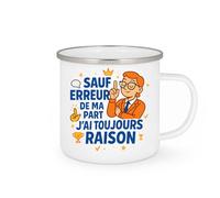 quotedazur - Mug sauf erreur de ma part j'ai toujours raison - Tasse Cadeau Humour - Blanc/Emaillé