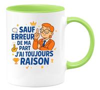 quotedazur - Mug sauf erreur de ma part j'ai toujours raison - Tasse Cadeau Humour - Vert/Céramique