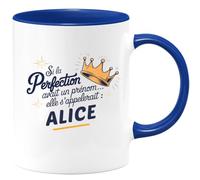 quotedazur - Mug Si La Perfection Avait Un Prénom Elle S’Appellerait Alice - Bleu/Céramique