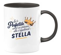 quotedazur - Mug Si La Perfection Avait Un Prénom Elle S’Appellerait Stella - Noir/Céramique