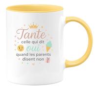 quotedazur - Mug Tante : celle qui dit oui quand les parents disent non - Tasse Cadeau Tante Femme - Jaune/Céramique