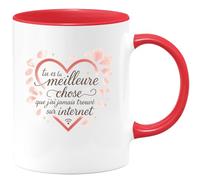 quotedazur - Mug tu es la meilleure chose que j'ai jamais trouvé sur internet - Tasse Cadeau Saint-Valentin, Amour, Couple Femme - Rouge/Céramique