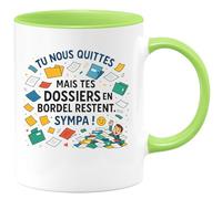 quotedazur - Mug Tu nous quittes mais tes dossiers en bordel restent. Sympa ! - Tasse Cadeau Départ collègue - Vert/Céramique