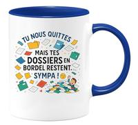 quotedazur - Mug Tu nous quittes mais tes dossiers en bordel restent. Sympa ! - Tasse Cadeau Départ collègue - Bleu/Céramique