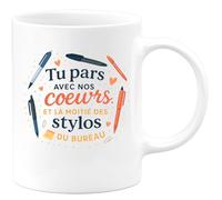 quotedazur - Mug Tu pars avec nos coeurs. Et la moitié des stylos du bureau - Tasse Cadeau Départ collègue - Blanc/Céramique
