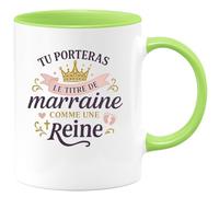 quotedazur - Mug Tu porteras le titre de marraine comme une reine - Tasse Cadeau Baptême Demande Future Marraine Femme - Vert/Céramique
