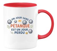 quotedazur - Mug Un jour sans pétanque est un jour perdu - Tasse Cadeau Pétanque Homme - Rouge/Céramique