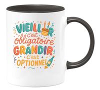 quotedazur - Mug Vieillir c'est obligatoire, grandir c'est optionnel - Tasse Cadeau Anniversaire Femme - Noir/Céramique