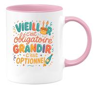 quotedazur - Mug Vieillir c'est obligatoire, grandir c'est optionnel - Tasse Cadeau Anniversaire Femme - Rose/Céramique