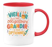 quotedazur - Mug Vieillir c'est obligatoire, grandir c'est optionnel - Tasse Cadeau Anniversaire Femme - Rouge/Céramique